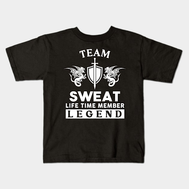 Sweat Name T Shirt - Sweat Life Time Member Legend Gift Item Tee Kids T-Shirt by unendurableslemp118